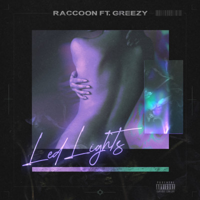 Led Lights (ft. Greezy)