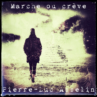 Marche ou crève