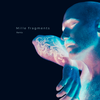 Mille fragments (remix)