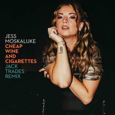 Cheap Wine and Cigarettes (Jack Trades remix)