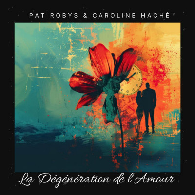 La dégénération de l'amour (ft. Caroline Haché)