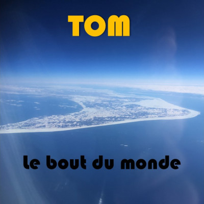 Le bout du monde