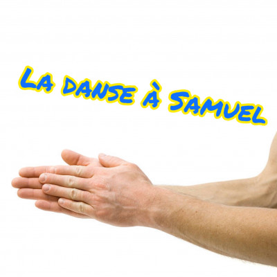 La danse à Samuel 