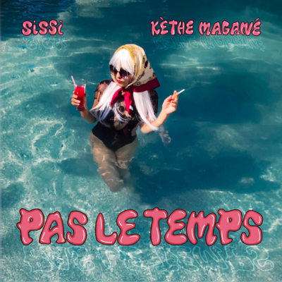 Pas le temps (ft. Kèthe Magané)