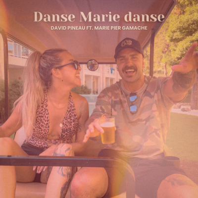 Danse Marie Danse (ft. Marie Pier Gamache)