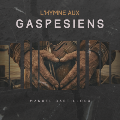 L'hymne aux Gaspésiens
