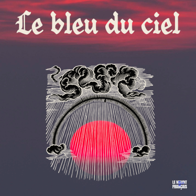 Le bleu du ciel